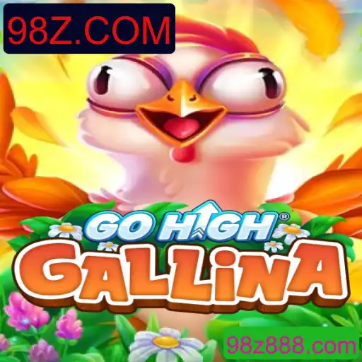 GoHighGallina: Uma Nova Aventura no Mundo dos Jogos com 98Z.COM